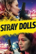 Cinemaindo21 Stray Dolls